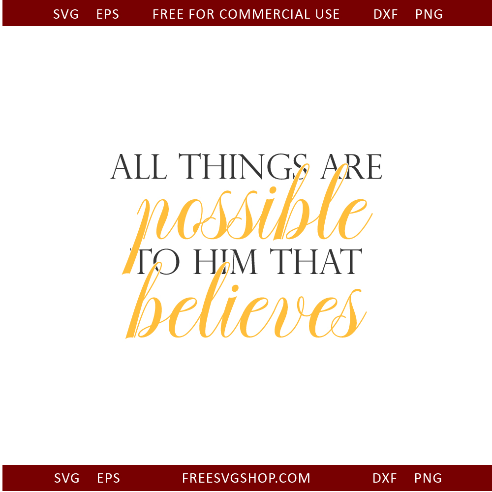 All Things Are Possible free SVG cut file
