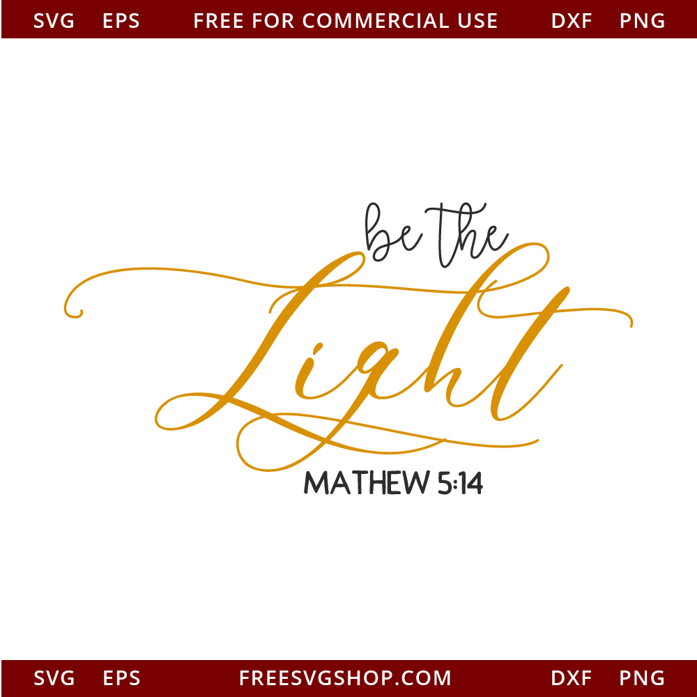 Be The Light free SVG cut file