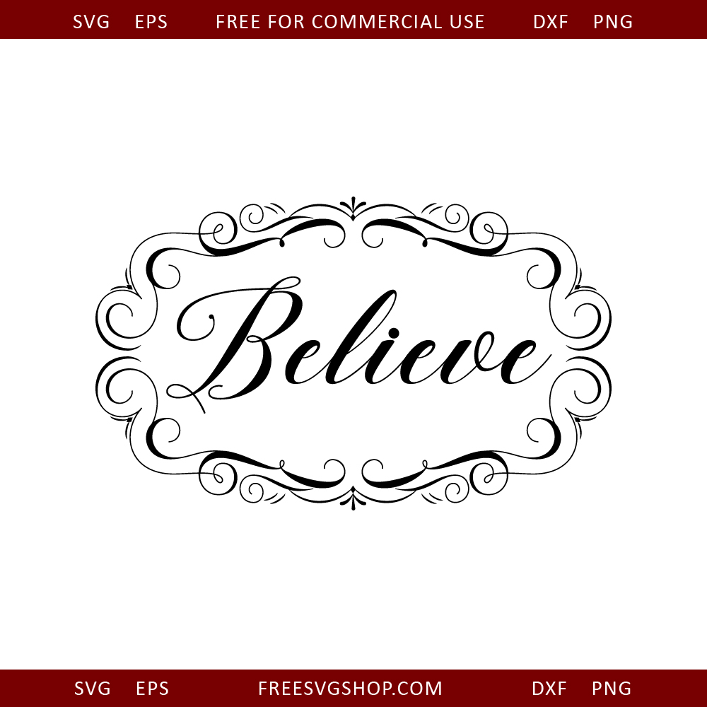 Believe 2 free SVG cut file