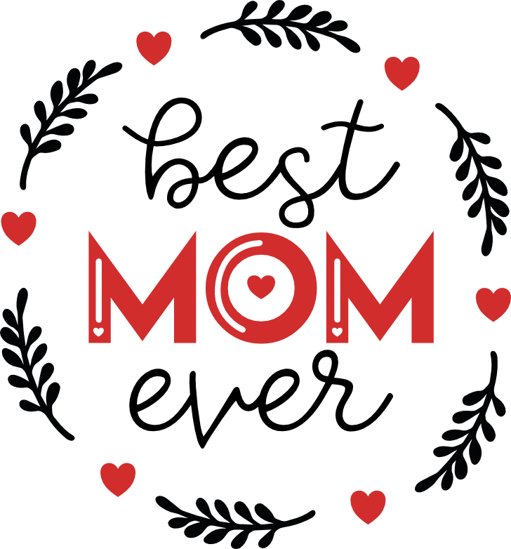 Best Mom Ever free SVG cut file