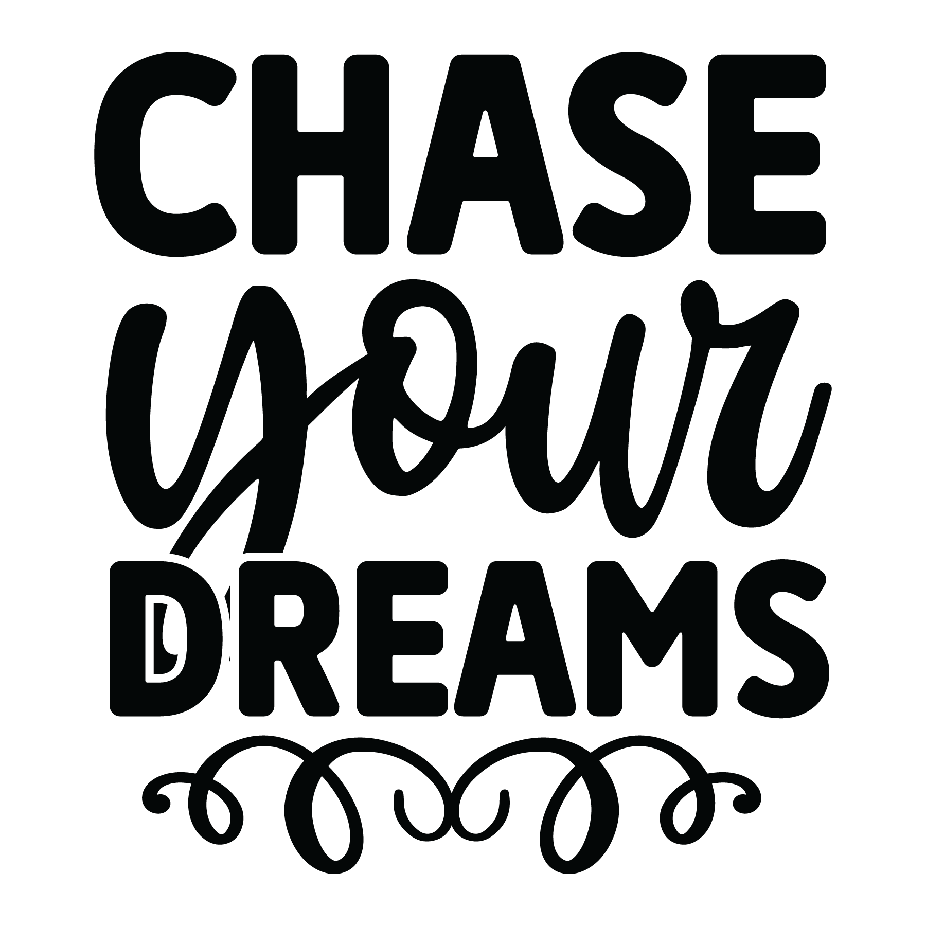 Chase Your Dreams free SVG cut file