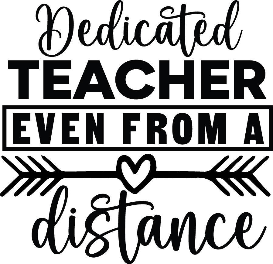 Dedicate Teacher Even From A Distance free SVG cut file