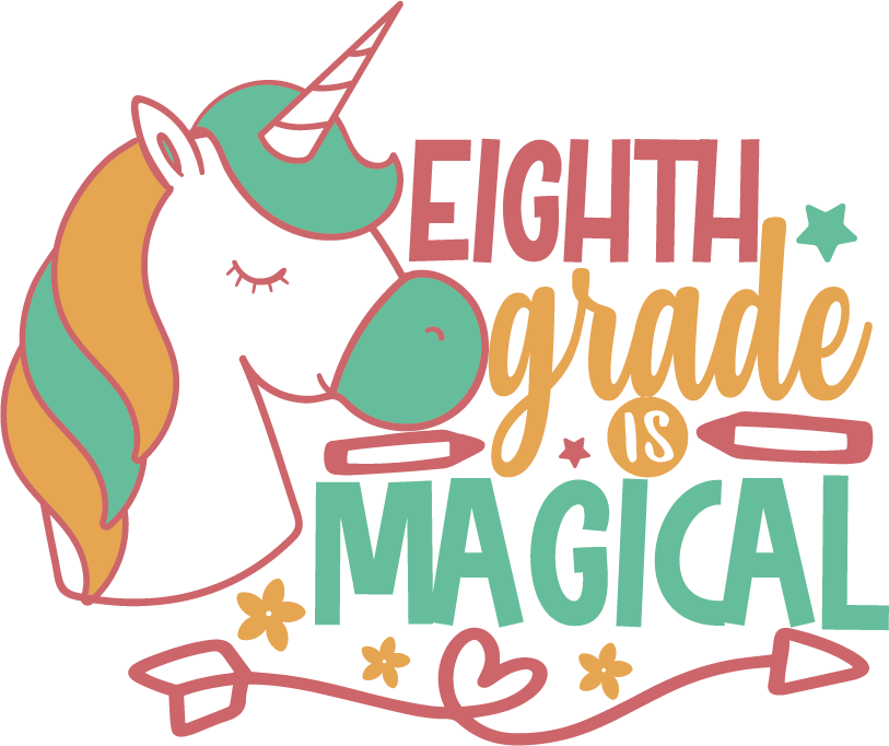 Eighth Grade Is Magical free SVG cut file preview