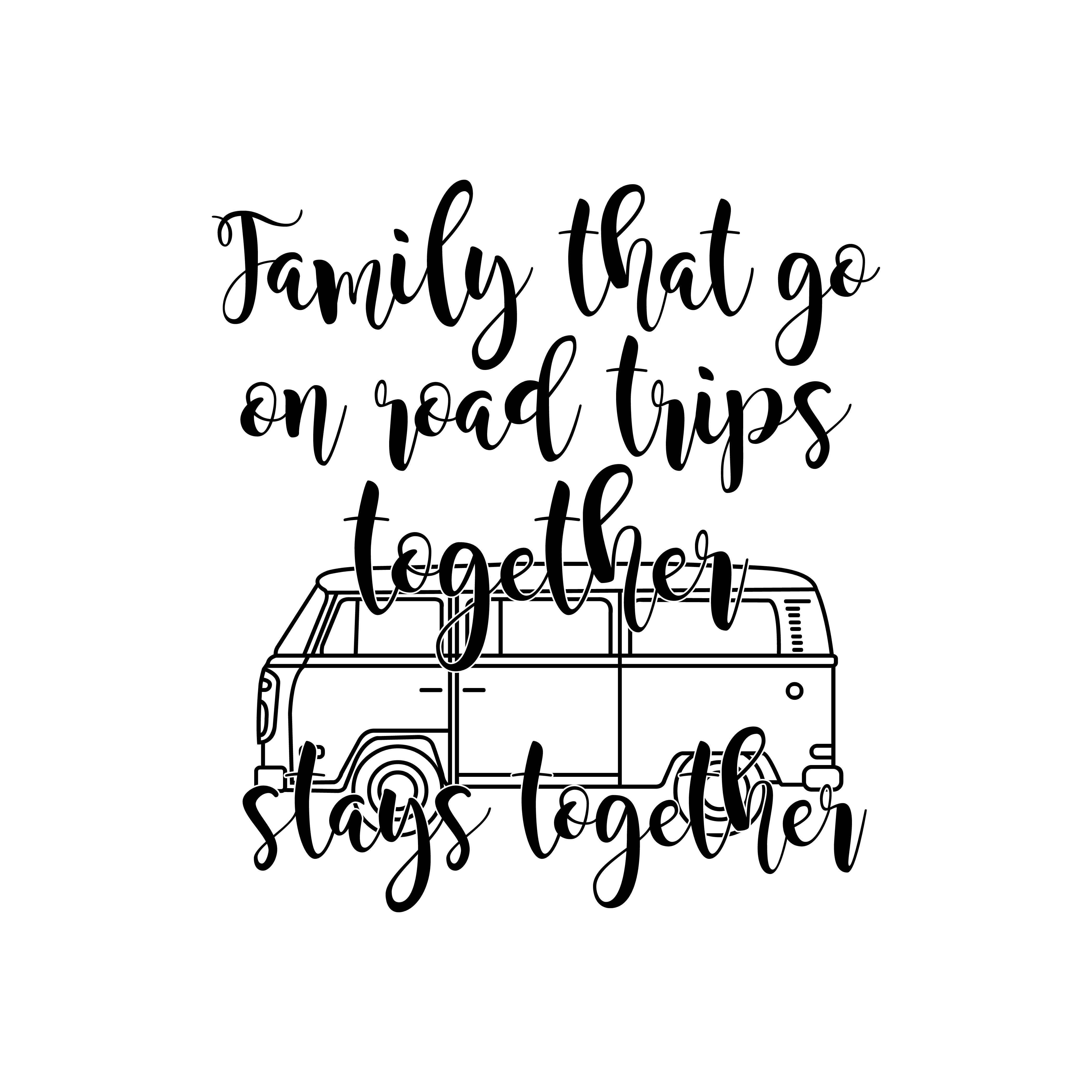 Family That Go On Road Trips Together free SVG cut file