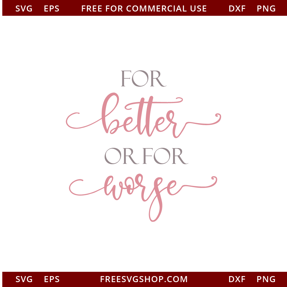 For Better Or For Worse free SVG cut file