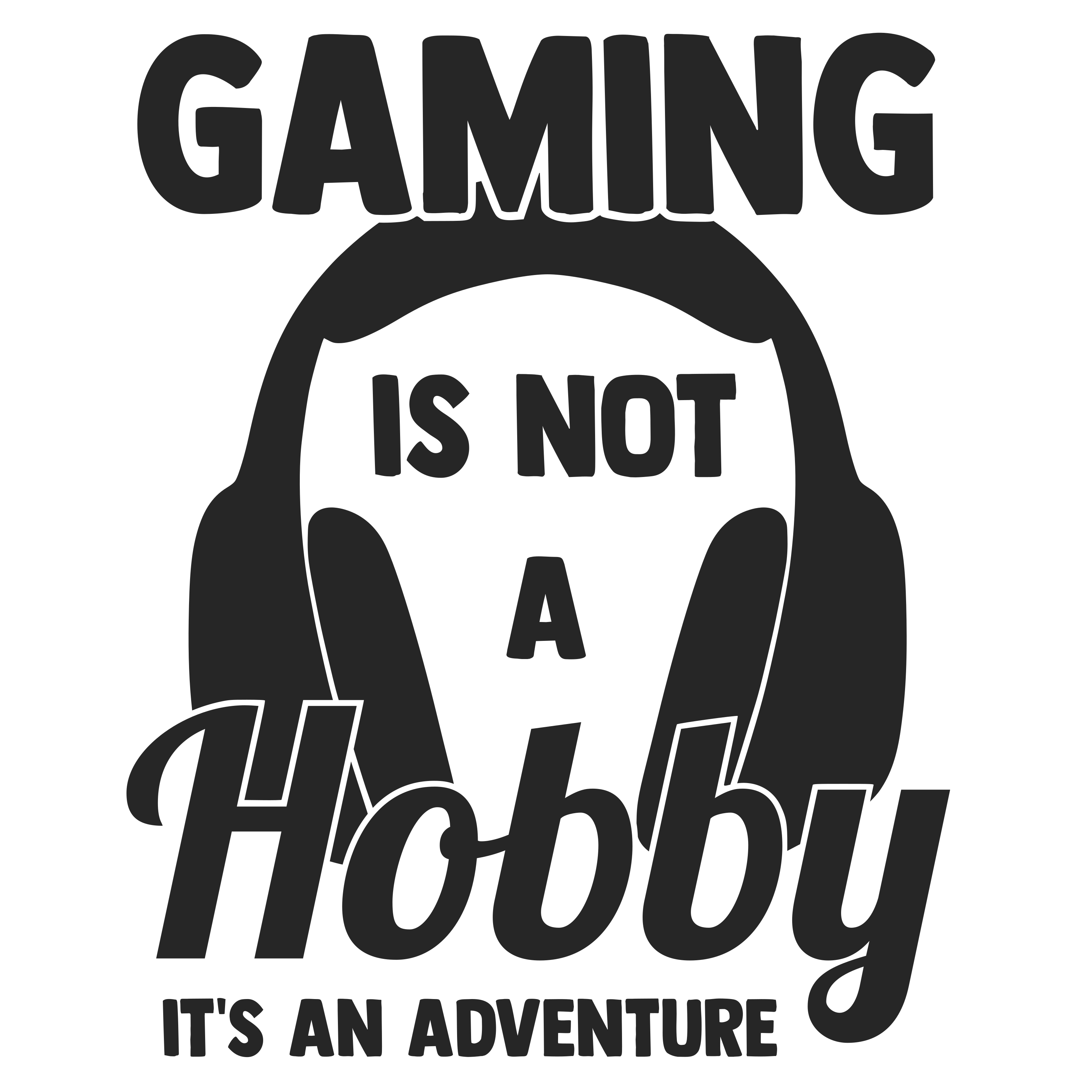 Gaming Is Not A Hobby Its An Adventure free SVG cut file