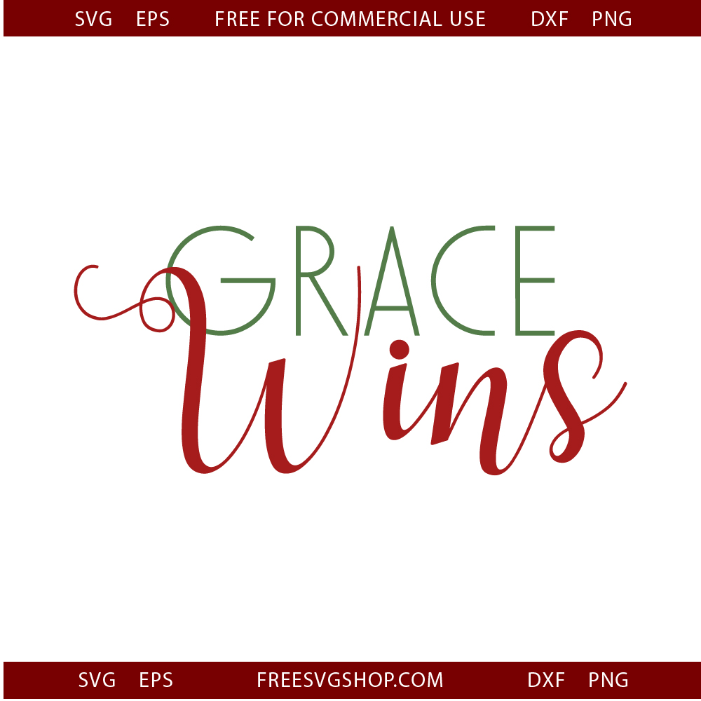 Grace Wins free SVG cut file