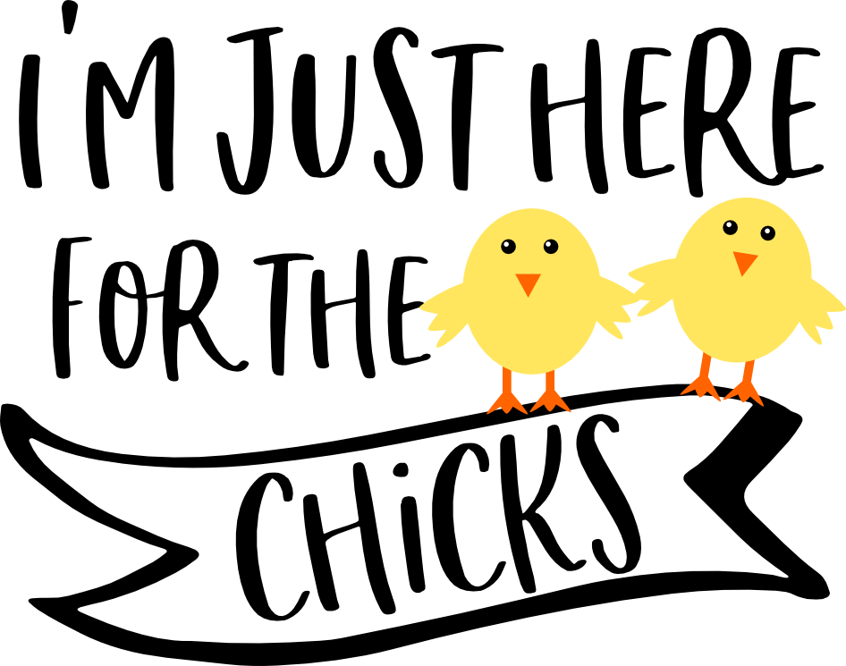 Here For The Chicks Easter free SVG cut file