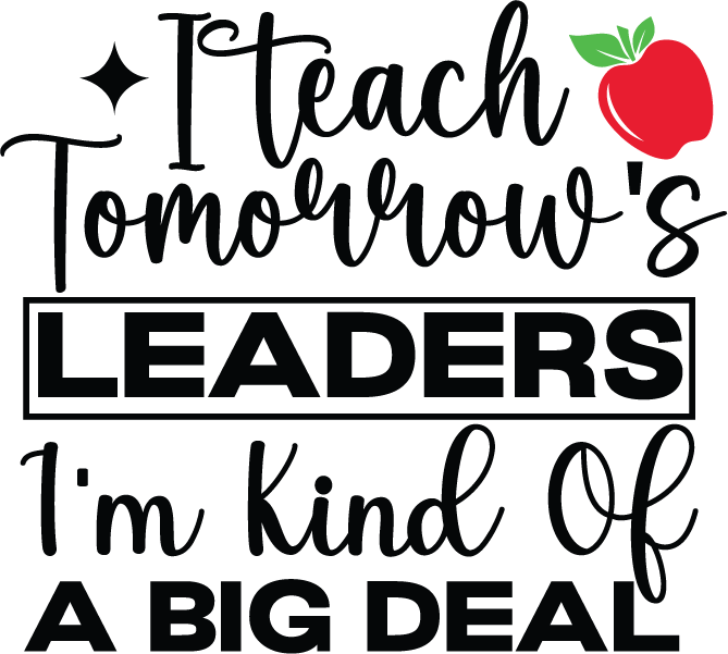 Iteach Tommorow Leaders Im King Of A Big Deal free SVG cut file