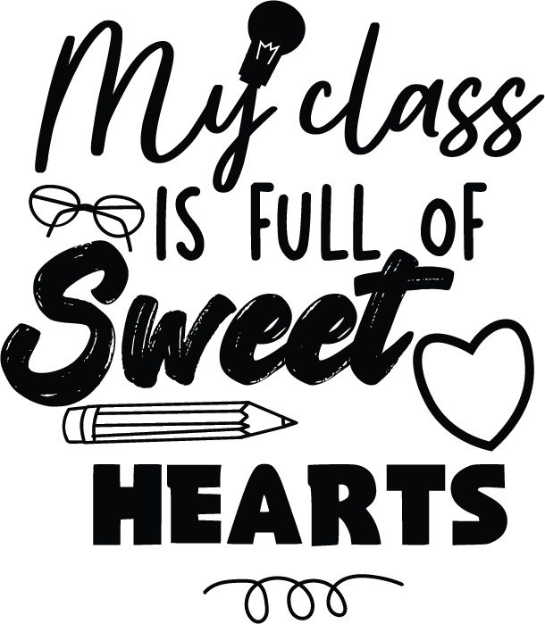 My Class Is Full Of Sweet Heart free SVG cut file