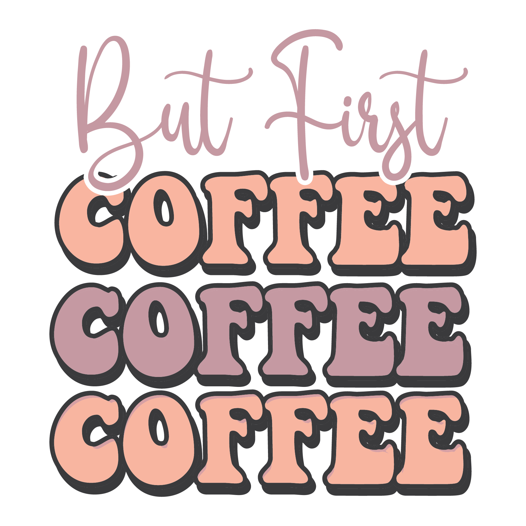 Retro But First Coffee free SVG cut file