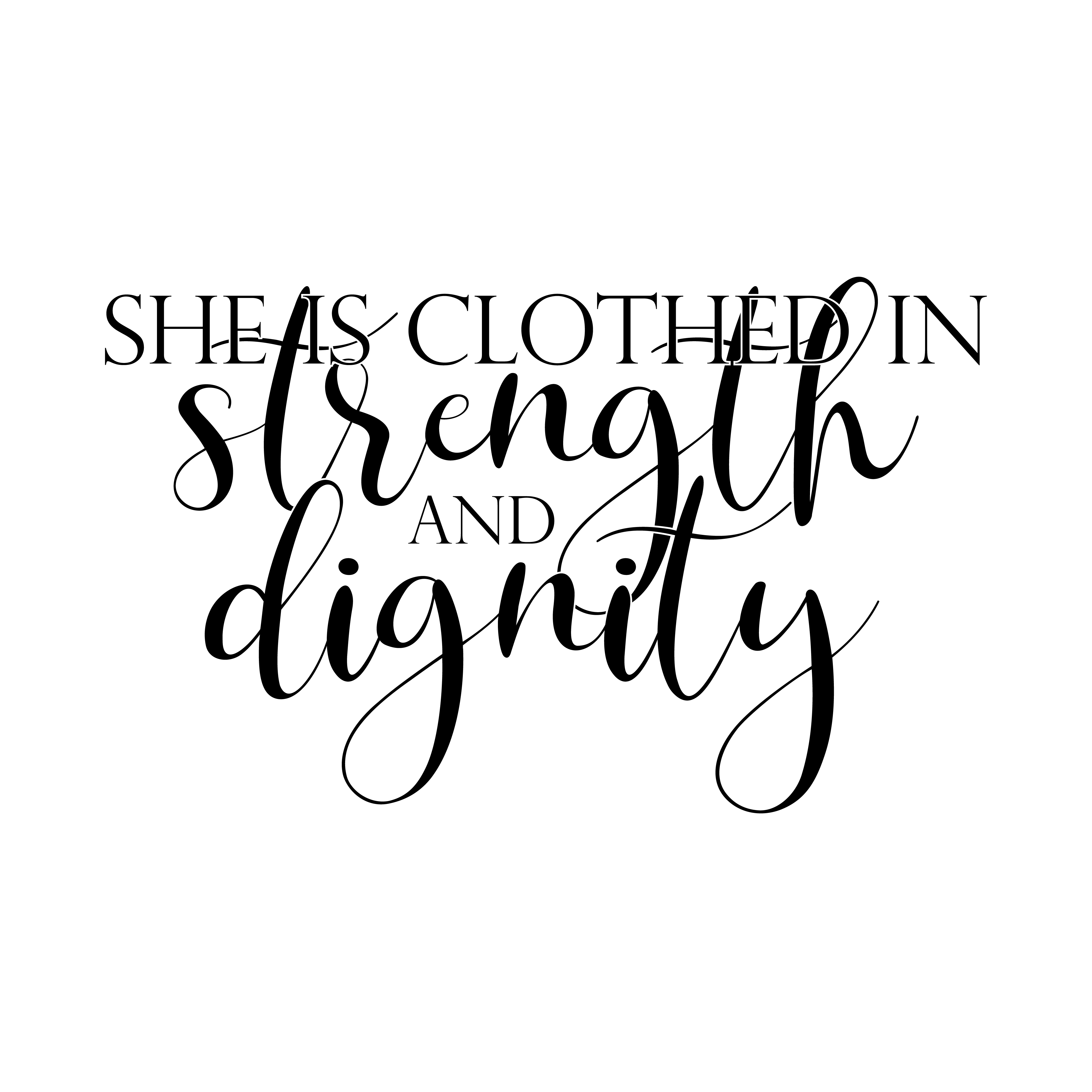 She Is Clothed In Strenght And Dignity 2 free SVG cut file