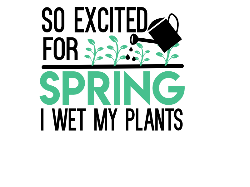 So Excited Spring Wet Plants free SVG cut file