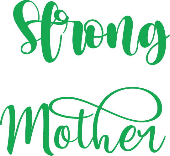 Strong As A Mother free SVG cut file