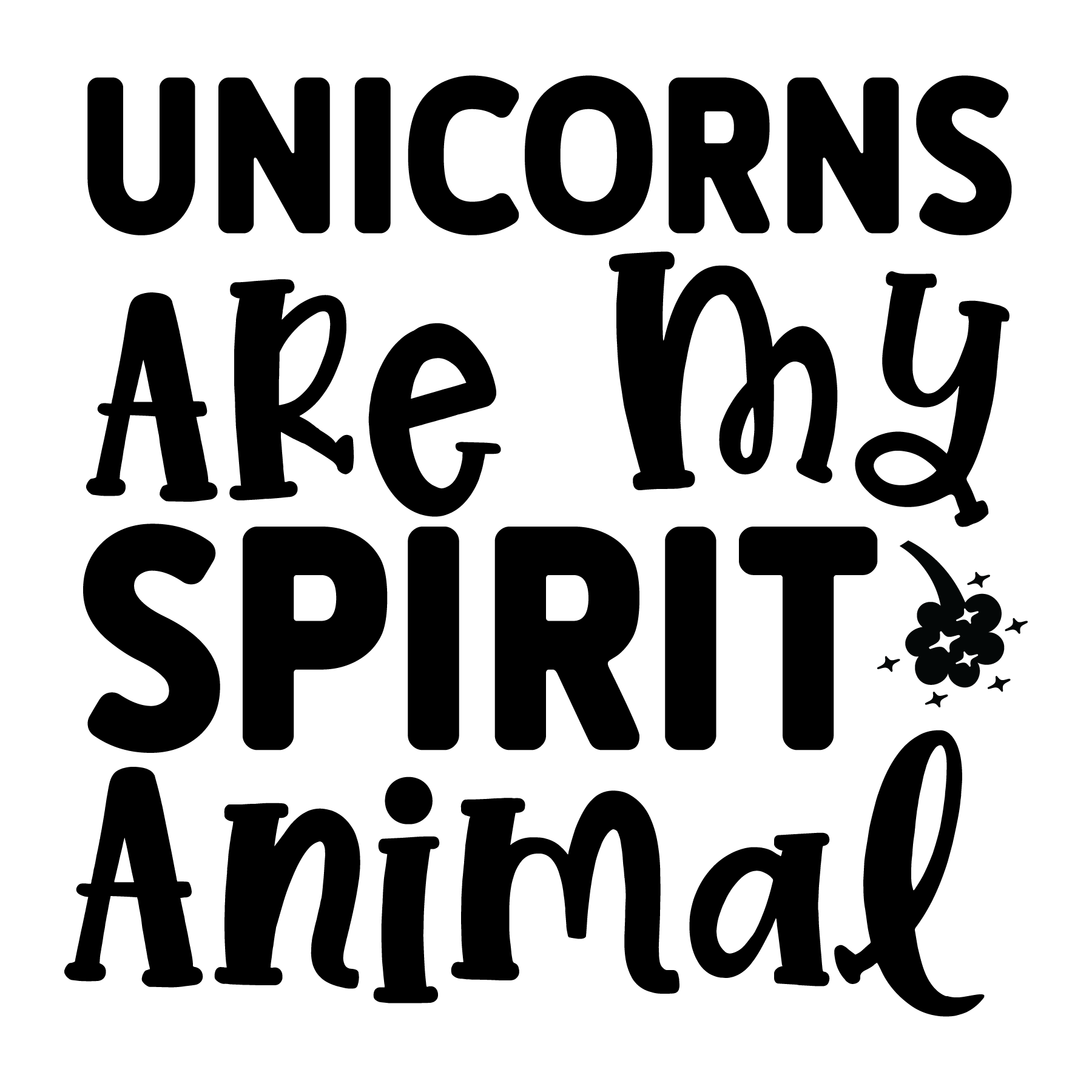 Unicorns Are My Spirit Animal free SVG cut file